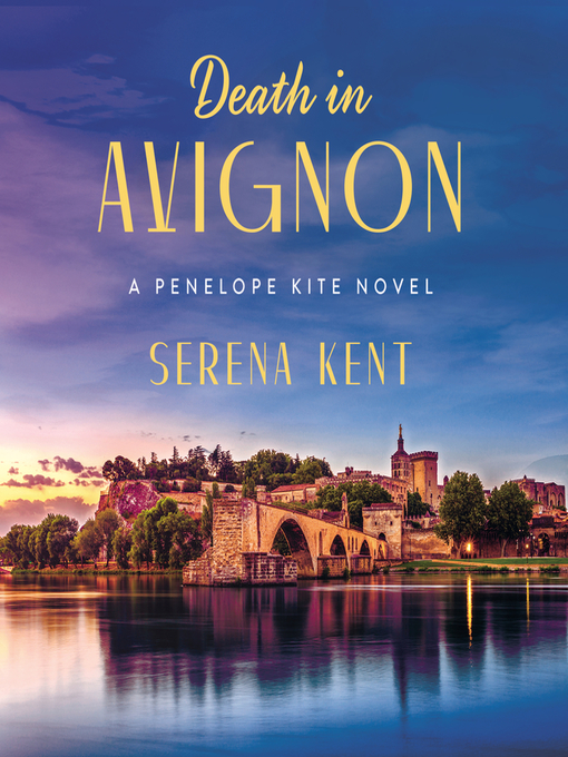 Title details for Death in Avignon by Serena Kent - Available